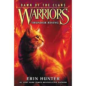 Warriors: Dawn of the Clans #2: Thunder Rising