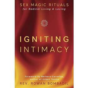 Igniting Intimacy