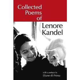 Collected Poems of Lenore Kandel