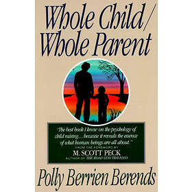 Whole Child, Whole Parent