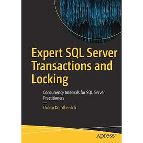 Expert SQL Server Transactions and Locking