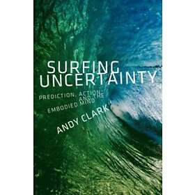 Surfing Uncertainty