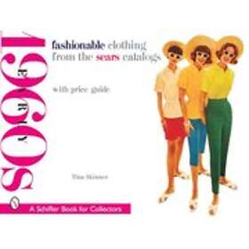 Fashionable Clothing from the Sears Catalogs: Early 1960s