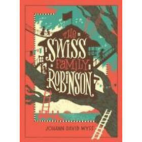 The Swiss Family Robinson (Barnes &; Noble Collectible Classics: Child