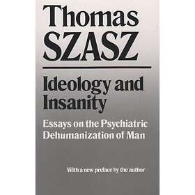 Ideology and Insanity
