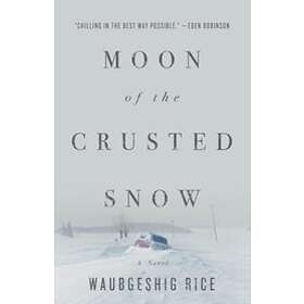 Moon Of The Crusted Snow