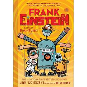Frank Einstein and the BrainTurbo (Frank Einstein series #3)