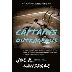 Captains Outrageous: A Hap and Leonard Novel (6)