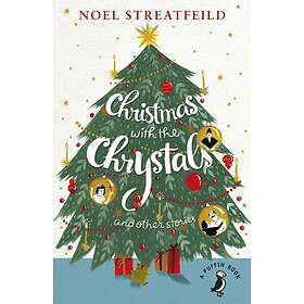 Christmas with the Chrystals &; Other Stories