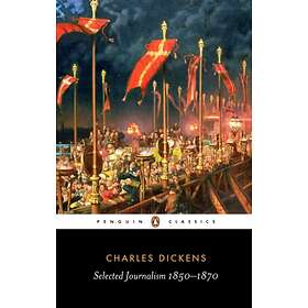 Selected Journalism 1850-1870