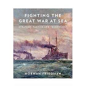 Fighting the Great War at Sea