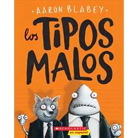 Los Tipos Malos (the Bad Guys): Volume 1