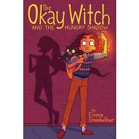 The Okay Witch and the Hungry Shadow