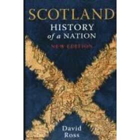 Scotland: History of a Nation