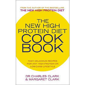 The New High Protein Diet Cookbook