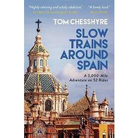 Slow Trains Around Spain