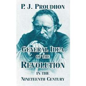 General Idea of the Revolution in the Nineteenth Century