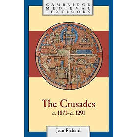 The Crusades, c.1071-c.1291