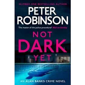 Not Dark Yet