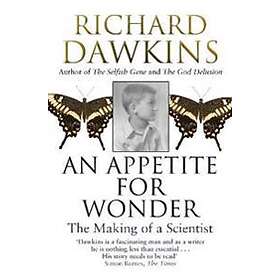 An Appetite For Wonder: The Making of a Scientist