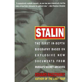 Stalin: The First In-Depth Biography Based on Explosive New Documents