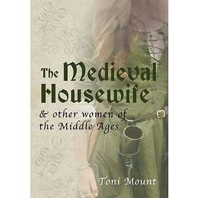 The Medieval Housewife