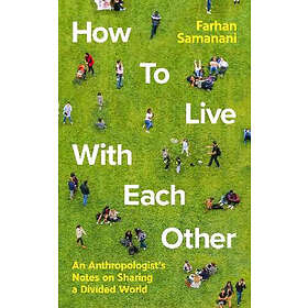 How To Live With Each Other