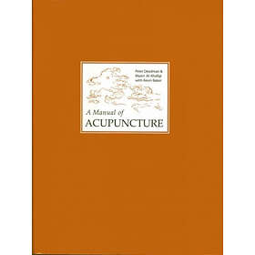 A Manual of Acupuncture