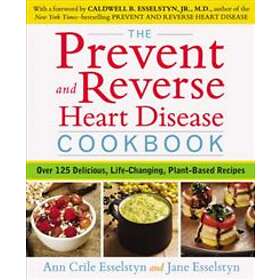 Prevent and Reverse Heart Disease Cookbook