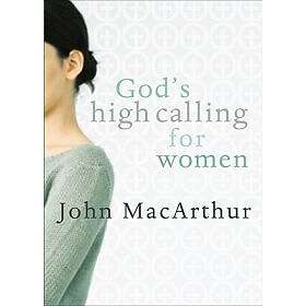 God's High Calling for Women