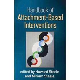 Handbook of Attachment-Based Interventions