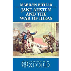 Jane Austen and the War of Ideas
