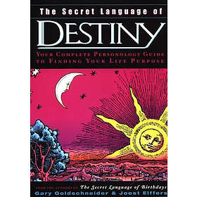 The Secret Language of Destiny