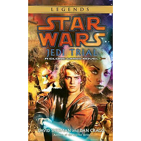 Jedi Trial: Star Wars Legends: A Clone Wars Novel