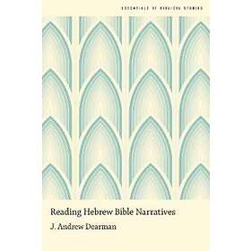 Reading Hebrew Bible Narratives