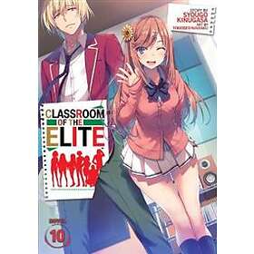 Classroom of the Elite (Light Novel) Vol. 10