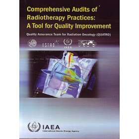 Comprehensive Audits of Radiotherapy Practices: A Tool for Quality Imp