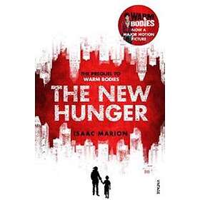 The New Hunger (The Warm Bodies Series)