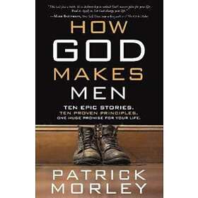 How God Makes Men