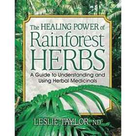 The Healing Power of Rainforest Herbs