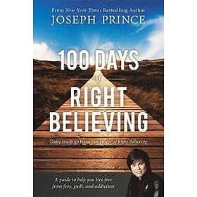 100 Days of Right Believing