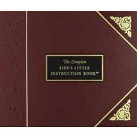 The Complete Life's Little Instruction Book