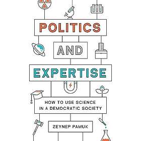 Politics and Expertise