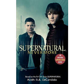 Supernatural: Nevermore