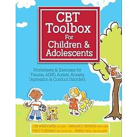 CBT Toolbox for Children and Adolescents: Over 220 Worksheets & Exerci