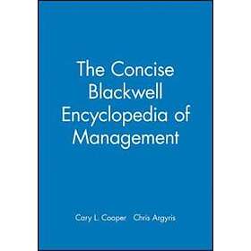 The Concise Blackwell Encyclopedia of Management