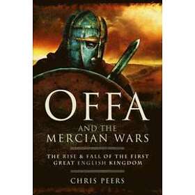 Offa and the Mercian Wars
