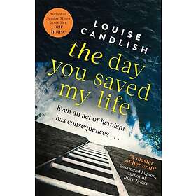 The Day You Saved My Life