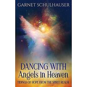 Dancing with Angels in Heaven