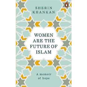 Women are the Future of Islam